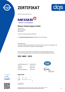 https://www.messer.rs/documents/1764088/88102306/Zertifikat+DQS+14001+Messer+Industriegase+GmbH+deutsch+-+2023-10-05+-+UM15.pdf/6eebdfad-a4f8-23b5-ec70-cd82f8a10857?version=1.1&t=1765211001600&documentThumbnail=1